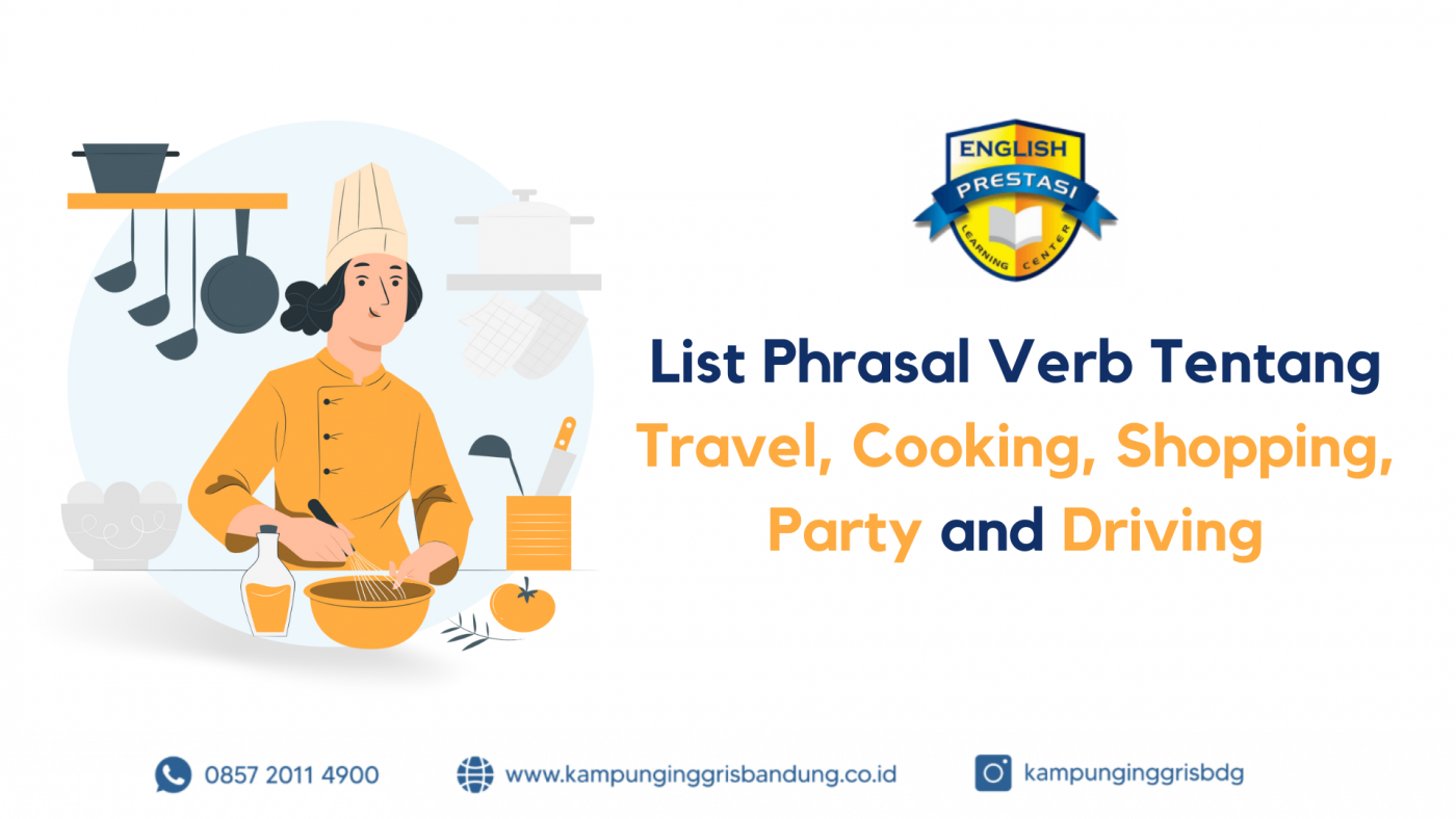 02 List Phrasal Verb Tentang Travel, Cooking, Shopping, Party and Driving
